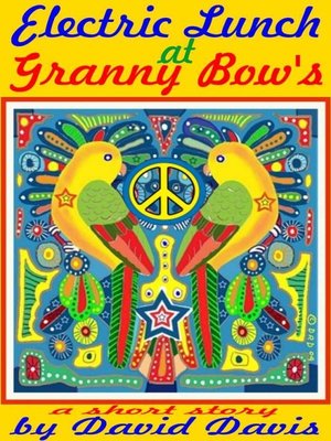 cover image of Electric Lunch at Granny Bow's